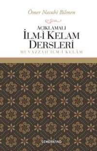 Açıklamalı İlmi Kelam Dersleri