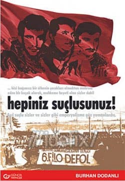 Hepiniz Suçlusunuz! (Denizler Yanlış Yargılandı!)