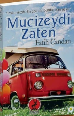 Mucizeydi Zaten