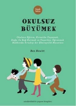 Okulsuz Büyümek