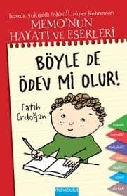 Memo'nun Hayatı ve Eserleri 1 - Böyle de Ödev mi Olur?