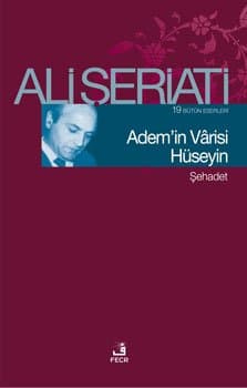 Adem'in varisi Hüseyin: Şehadet