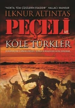 Peçeli Ve Köle Türkler