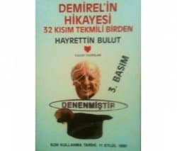 DemireI'in Hikayesi, 32 Kısım Tekmili Birden