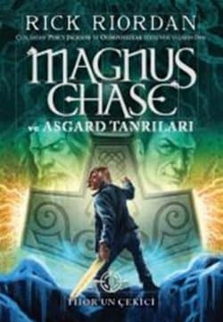 Thor'un Çekici (Magnus Chase ve Asgard Tanrıları, #2)