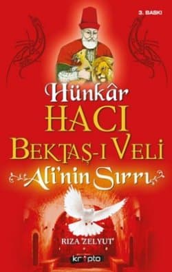 Hacı Bektaş-ı Veli - Ali'nin Sırrı