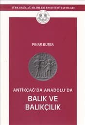 Antikçağ'da Anadolu'da Balık ve Balıkçılık