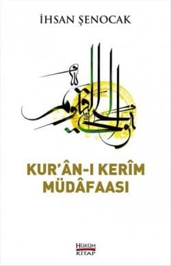 Kur'an-ı Kerîm Müdâfaası