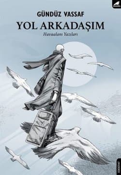 Yol Arkadaşım - Havaalanı Yazıları