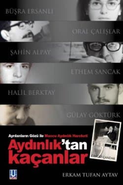 Aydınlık'tan Kaçanlar