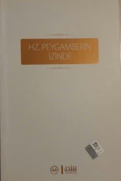 Hz. Peygamberin İzinde