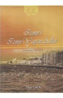 İzmir'i İzmir Yapan Adlar