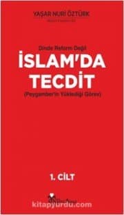 Dinde Reform Değil İslam’da Tecdit (2 Cilt Takım)