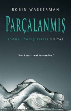 Parçalanmış (Soğuk Uyanış, #3)
