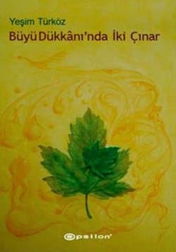 Büyü Dükkanında İki Çınar
