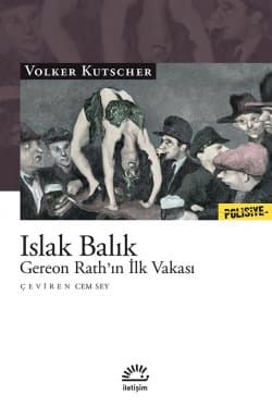 Islak Balık - Gereon Rath’ın İlk Vakası