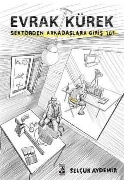 Evrak Kürek Sektörden Arkadaşlara Giriş 101