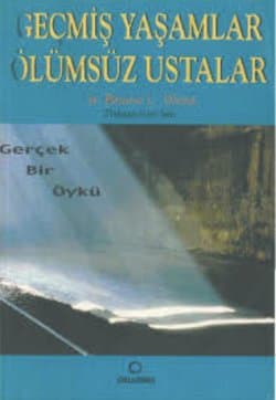 Geçmiş Yaşamlar Ölümsüz Ustalar