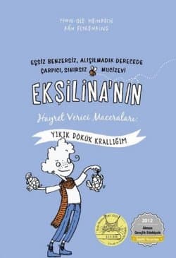 Ekşilina'nın Hayret Verici Maceraları 1 Yıkık Dökük Krallığım