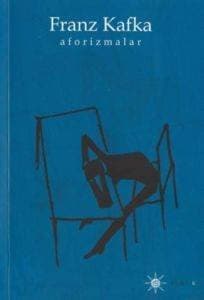 Franz Kafka - Aforizmalar