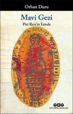 Mavi Gezi - Pirî Reis'in İzinde