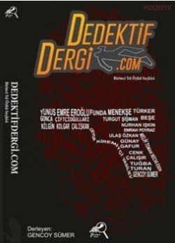 Dedektif Dergi.com (Birinci Yıl Öykü Seçkisi)
