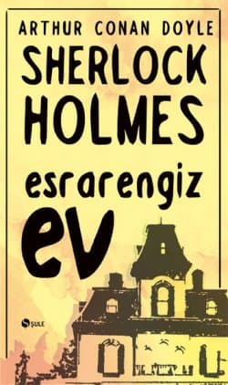 Sherlock Holmes - Esrarengiz Ev