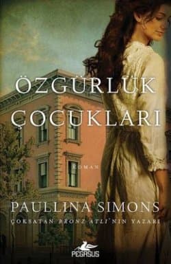 Özgürlük Çocukları (Tatiana and Alexander, #4)