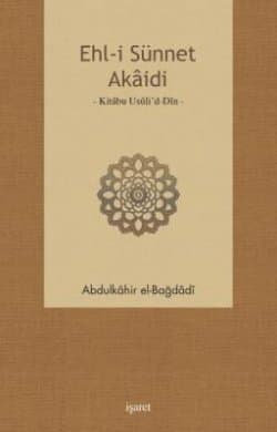 Ehl-i Sünnet Akaidi - Kitabu Usuli’d-Din