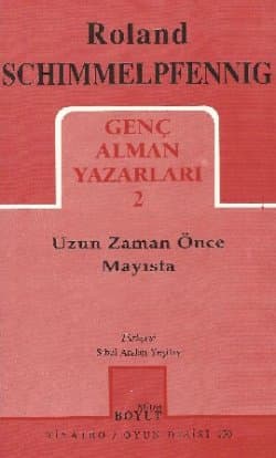 Uzun Zaman Önce Mayısta