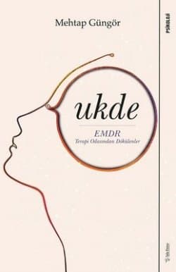 Ukde EMDR- Terapi Odasından Dökülenler