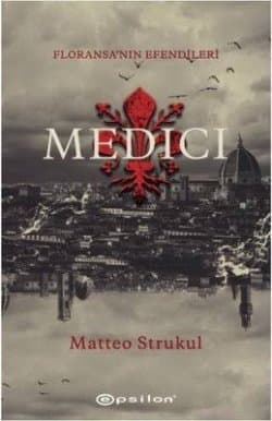 Medici - Floransa'nın Efendileri