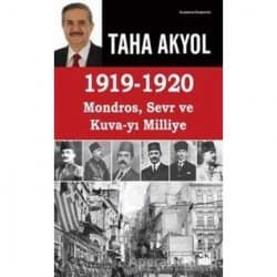 1919-1920 Mondros, Sevr ve Kuva-yı Milliye