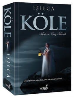 Köle - Modern Çağ Masalı