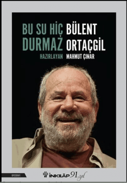 Bu Su Hiç Durmaz