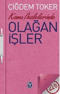 Kamu İhalelerinde Olağan İşler
