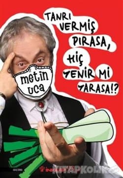 Tanrı Vermiş Pırasa, Hiç Yenir mi Yarasa?