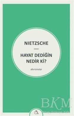 Hayat Dediğin Nedir Kİ