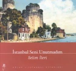 İstanbul Seni Unutmadım