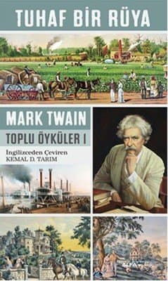 Tuhaf Bir Rüya - Toplu Öyküler 1