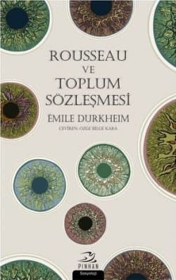 ROUSSEAU VE TOPLUM SÖZLEŞMESİ