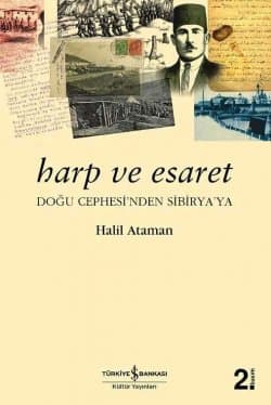 Harp ve Esaret – Doğu Cephesi’nden Sibirya’ya