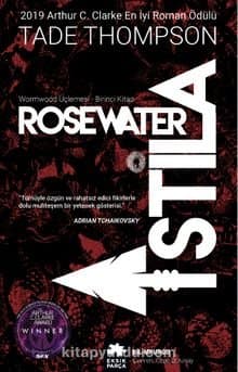 Rosewater - İstila / Wormwood Üçlemesi 1