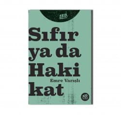 Sıfır ya da Hakikat