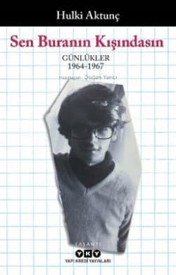 Sen Buranın Kışındasın - Günlükler 1964-1967