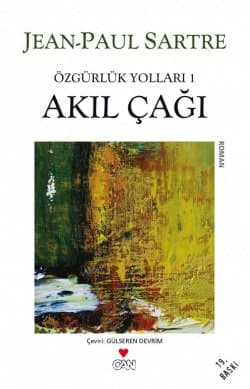 Özgürlük Yolları 1: Akıl Çağı