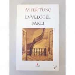 Evvelotel - Saklı