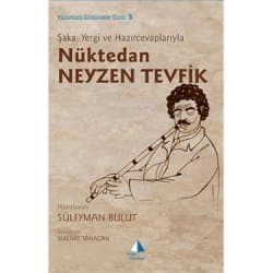 Nüktedan Neyzen Tevfik