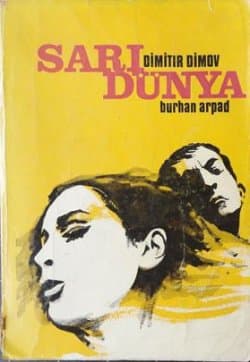 Sarı Dünya (Tütün) - I