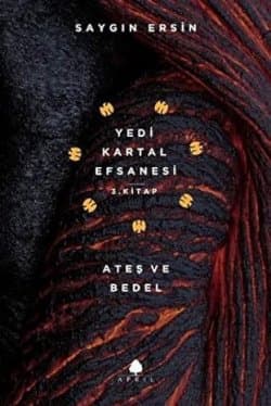 Yedi Kartal Efsanesi -III: Ateş ve Bedel